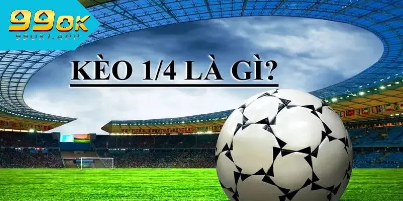 Các kinh nghiệm trên rất cần thiết để chinh phục kèo chấp 0.25